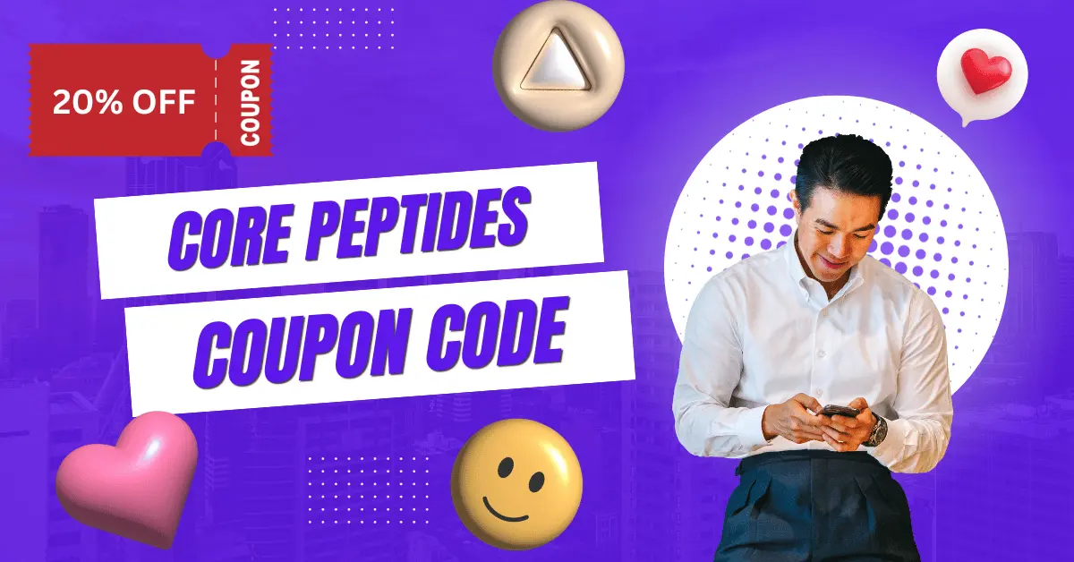 Core Peptides Coupon Code - Save Big on Peptides in 2023